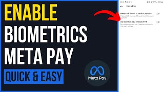 How to Enable Biometrics on Meta Pay (2024)