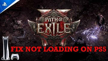 How To Fix Path of Exile 2 Not Loading/Stuck on Loading Screen Error on PS5 | #pathofexile2