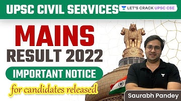 Importance Notice | UPSC CSE Mains Result 2022 | Saurabh Pandey