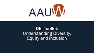 DEI Toolkit: Understanding Diversity, Equity and Inclusion