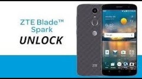 How To Unlock AT&T ZTE Blade Spark (Z971) by Unlock Code - UNLOCKLOCKS.com