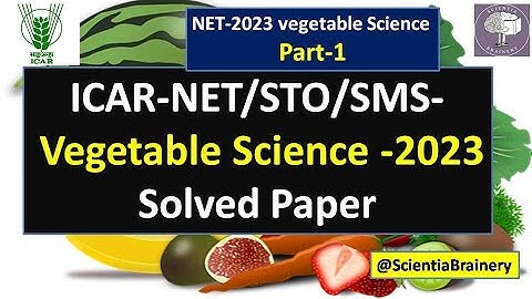Vegetable Science-ICAR-NET/STO/SMS-2023 (Part-1) Solved paper#net2023