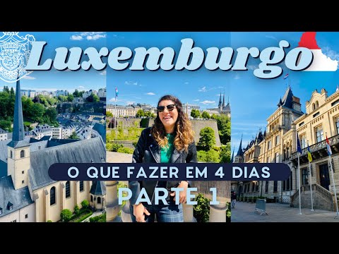 Vídeo: Informações de viagem para o Grão-Ducado do Luxemburgo