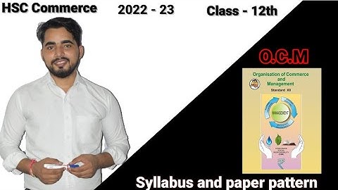 #1 Class -12th | HSC Commerce | OCM | Syllabus and Paper Pattern| Maharashtra Board| 2022-2023 |
