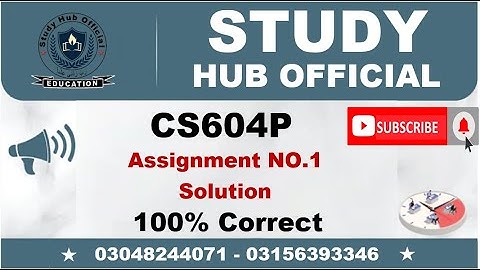 CS604P Assignment 1 Solution Fall 2022, CS604P Assignment 1 solution 2022, CS604P assig 1fall 2022