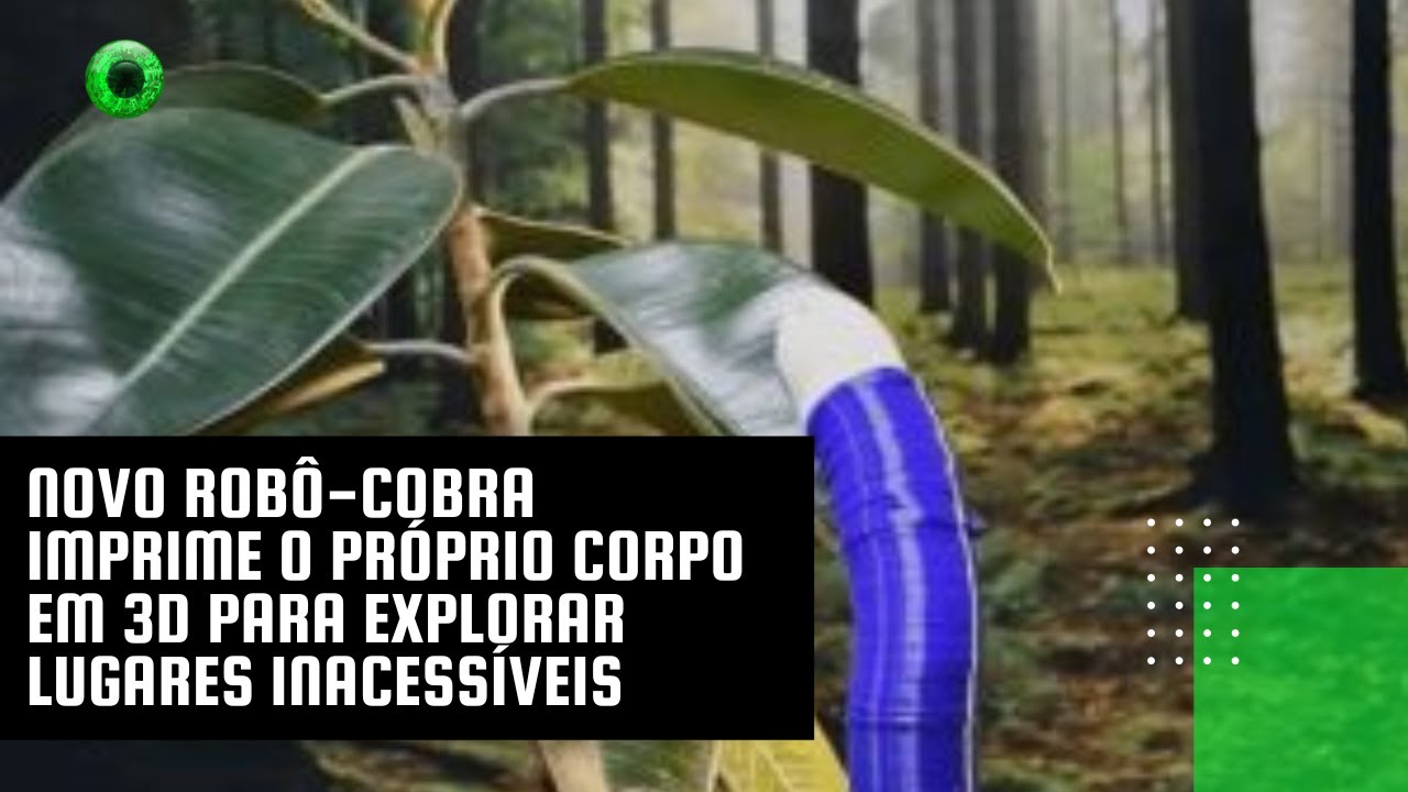 Novo robô-cobra imprime o próprio corpo em 3D para explorar lugares inacessíveis