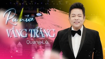 Ru Nửa Vầng Trăng - Quang Lê Xuân Phát Tài 15