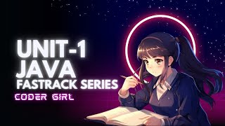 JAVA🔥 UNIT - 1 REVISION🎯 CGS(Coder Girl Special)🥳 #viral #btech #bca #ggsipu #subscribe #exam #study