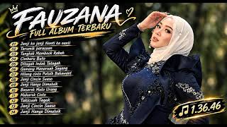 FAUZANA FULL ALBUM 2026 🤙 MINANG PRIDE ⭐⭐
