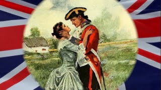The Girl I Left Behind Me - British Patriotic Song