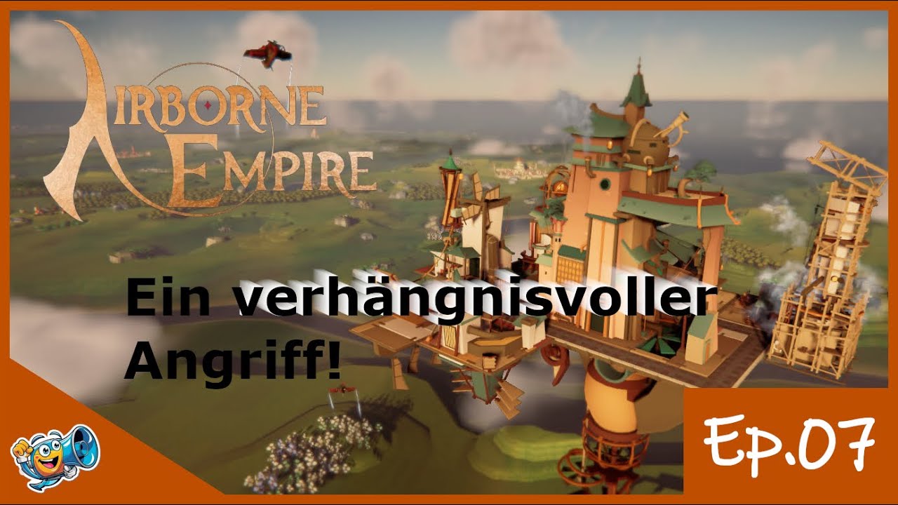 Airborne Empire | Wir brauchen Kanonen! 🛫 Ep. 07 🛫 Angespielt deutsch