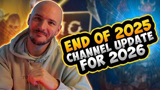 Farewell To 2025. Hello To 2026 Big Channel Update For The New Year