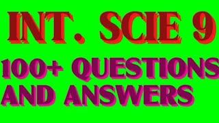 Integrated Science Grade 9  100+ Topical Questions and Answers