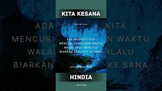 Kita Kesana ~ Hindia ~ Ada masanya kita Mencuri ruang dan waktu ~ .FEAST-FOURTWNTY-FOR REVENGE