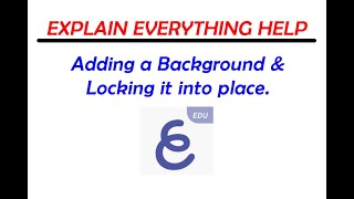 Explain Everything Help - How to add a background. Net Worth