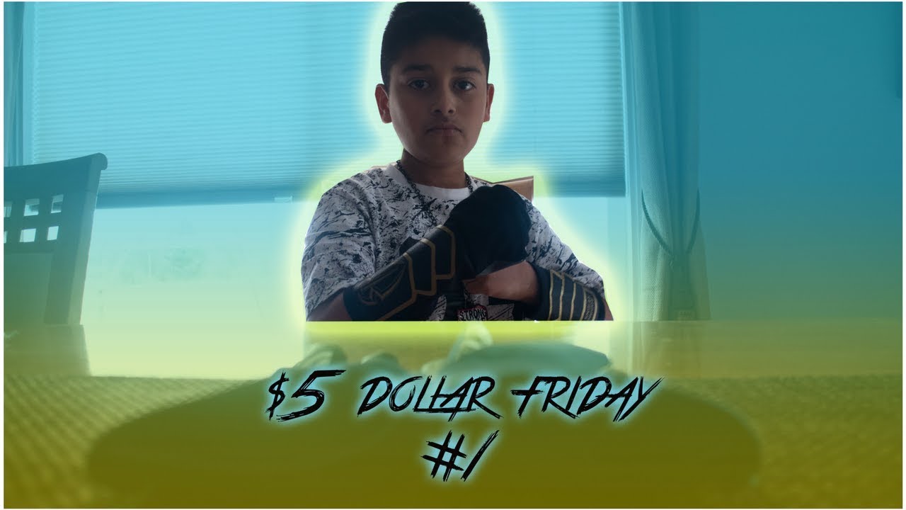 $5 Dollar Friday #1