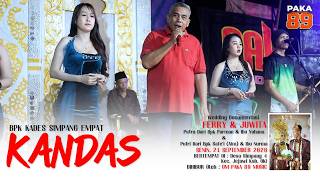 KANDAS - PAKA 89 MUSIC | WD FERRY & JUWITA | LIVE DESA SIMPANG EMPAT JEJAWI OKI