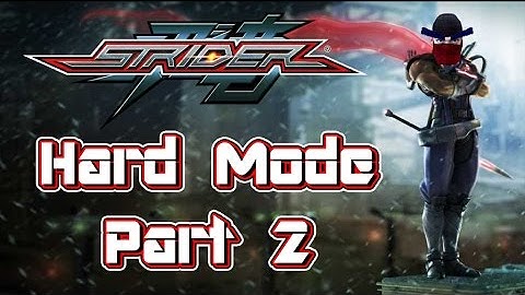 Strider [Hard Mode + Blind Run] Part 2: Slice Slice Slice