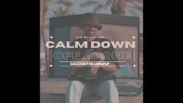 Alice Deejay Vs Rema - Calm Down Better Off Alone (djalexmoreira Mashup)