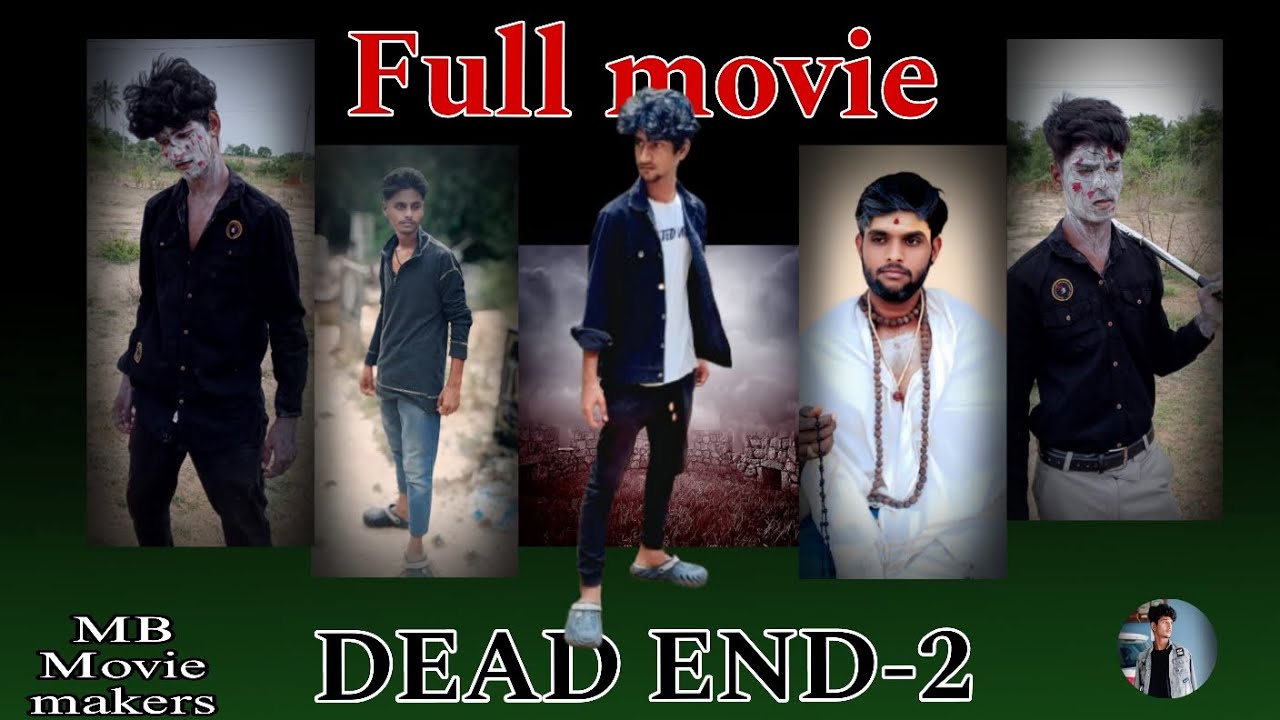 DEAD END-2 full movie in talugu MB movie makers Royal Don Mahesh in as