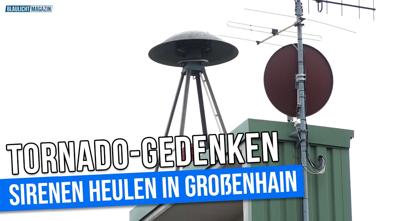 Sirenenalarm zum Tornado-Gedenken in Großenhain