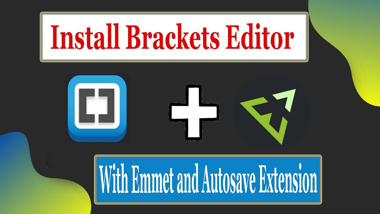 Install Brakets Editor and install important extension Emmet and ...