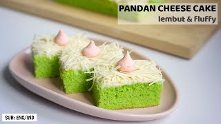 HOW TO MAKE PANDAN CHEESE CAKE | BOLU PANDAN KEJU