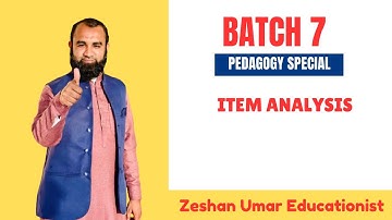 Item Analysis in Assessment and Evaluation | MCQ Test Analysis | Zeshan Umar Educationist