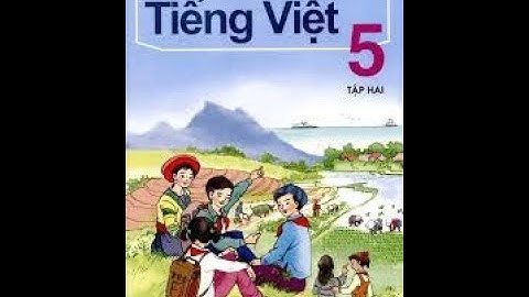 LTVC 5: LIÊN KẾT CÂU BẰNG CÁCH THAY THẾ TỪ NGỮ