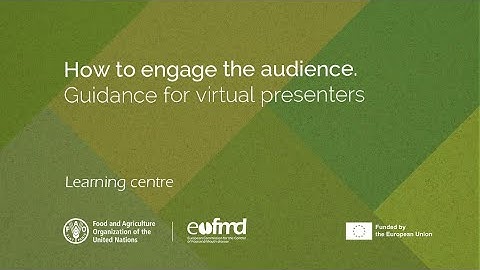 Guidance for virtual presenters – Engage the audience
