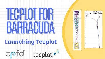 Tecplot for Barracuda - Launching Tecplot 21.0.1