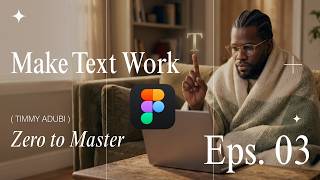 Product Design Zero to Master, Episode 3 – Typography Essentials for UI