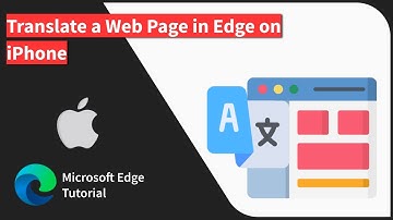 How to Translate Web Page Content in Edge app on iPhone