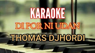 KARAOKE DI POR NI UDAN THOMAS DJ [ Lirik ] Lagu Tapsel