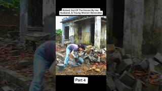 Kicked Out Of The House By Her Husband. A Young Woman Renovates #foryou #viralshorts #viralvideo