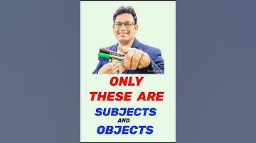 Which PARTS of SPEECH Are the SUBJECTS and OBJECTS in English?