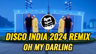 DISCO INDIA 2024 OH MY DARLING REMIX ( Hritik Roshan )