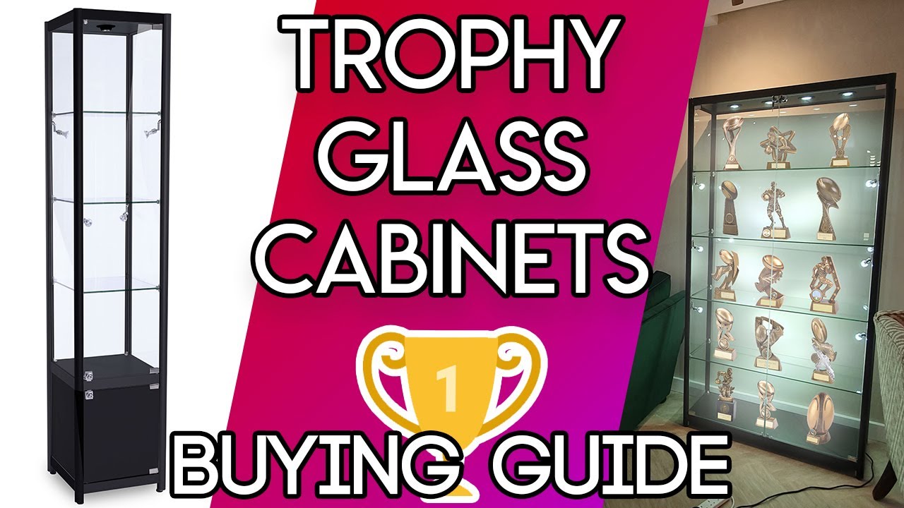 Trophy Display Cabinets Buying Guide Youtube