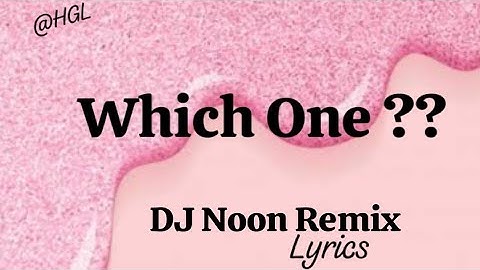Drake & Central Cee, Dj Noon - Which ONE × TER GAOU l Remix (Lyrics) ..