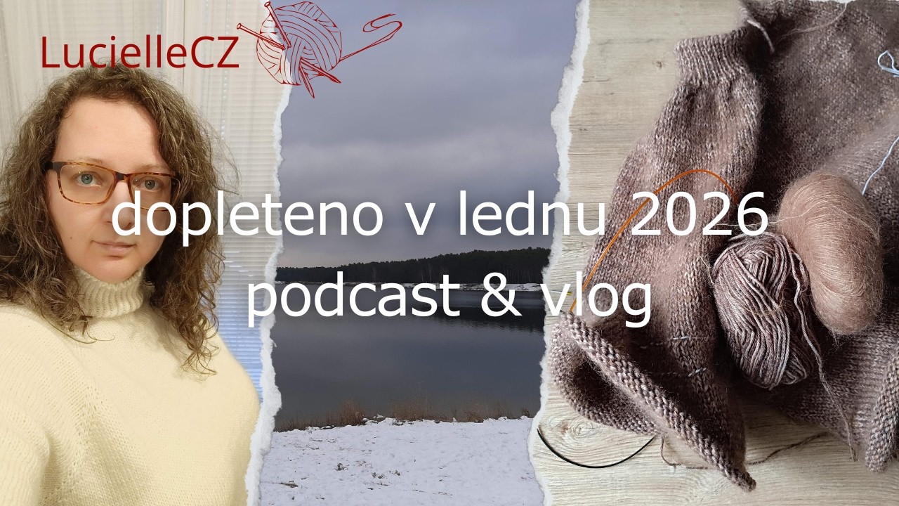 Dopleteno v lednu - podcast & vlog | LucielleCZ