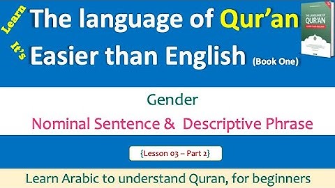 Arabic grammar to understand Quran sentence and murakkab tausifi {L03-P2}