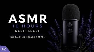 Deep Sleep ASMR | No Talking | 10 Hours | Black Screen | For Insomnia #2