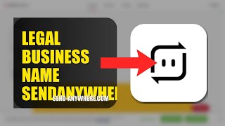 How To Update Your Legal Business Name On SendAnywhere 2026 (EASY GUIDE)