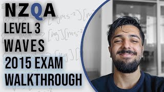 2015 NCEA Level 3 Waves Physics Exam Walkthrough