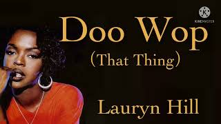 【和訳】Doo Wop (That Thing) - Lauryn Hill