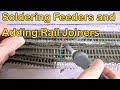 Soldering Feeders And Adding Rail Joiners (343)