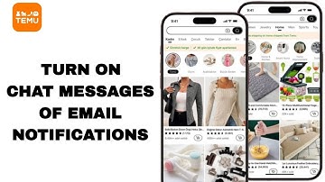 How To Turn On Chat Messages Of Email Notifications On Temu App