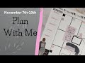 Plan With Me| November 7th-13th | No Commentary