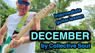 DECEMBER by Collective Soul guitar lesson Learn this great 1990s rock song today.