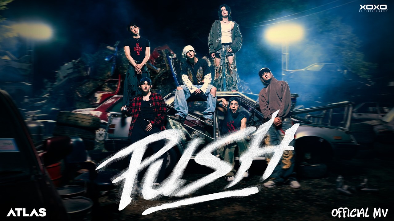 ATLAS – Push | Official MV